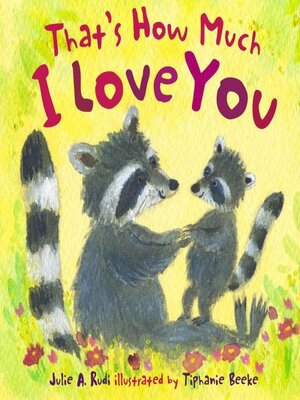 cover image of That's How Much I Love You